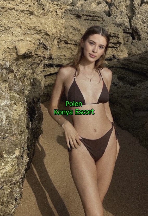 konyaescortpolen-2 Konya Esc Polen Şerin En Ateşli Escort Bayanı