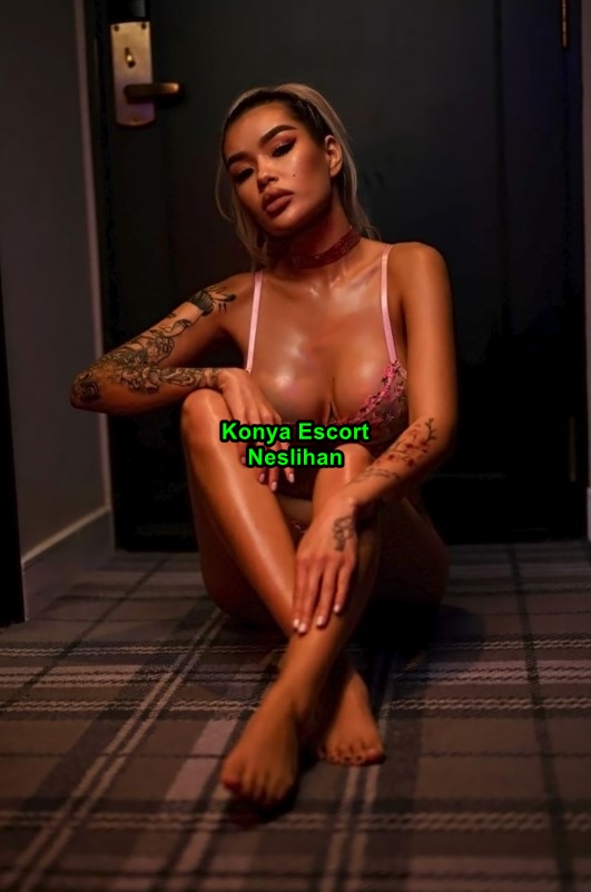 konyaescortneslihan-3 Konya Escort Neslihan 26 Yaşımın Verdiği Tazelikle Geliyorum Yanına