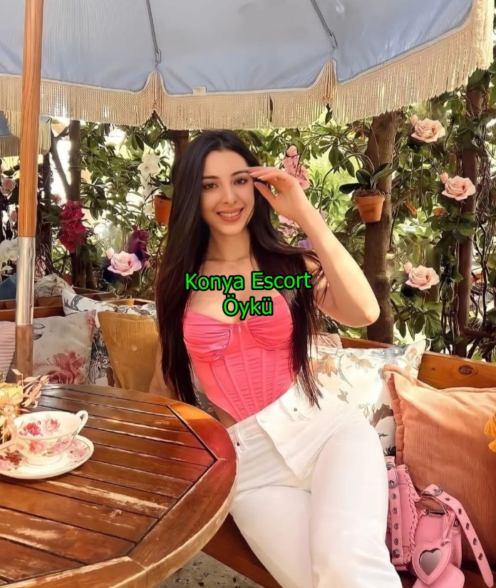 konyaescortoyku-3 Konya Escort Öykü Partnerime Eşsiz Fantaziler Sunarım